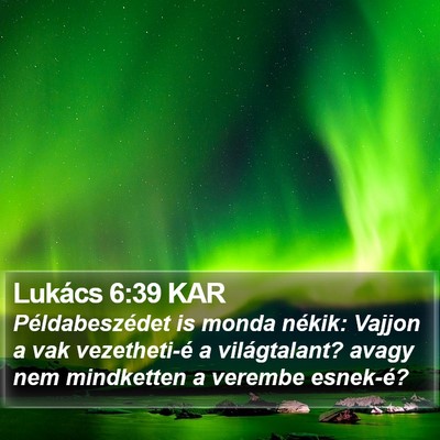 Lukács 6:39 KAR Bible Verse Image