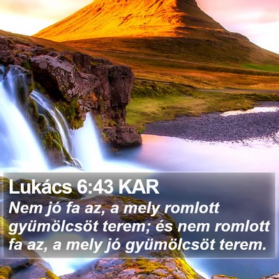 Lukács 6:43 KAR Bible Verse Image