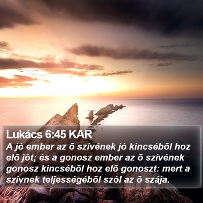 Lukács 6:45 KAR Bible Verse Image