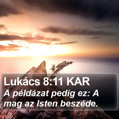 Lukács 8:11 KAR Bible Verse Image