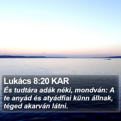 Lukács 8:20 KAR Bible Verse Image