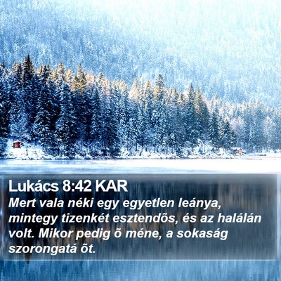 Lukács 8:42 KAR Bible Verse Image