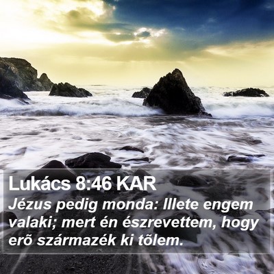 Lukács 8:46 KAR Bible Verse Image