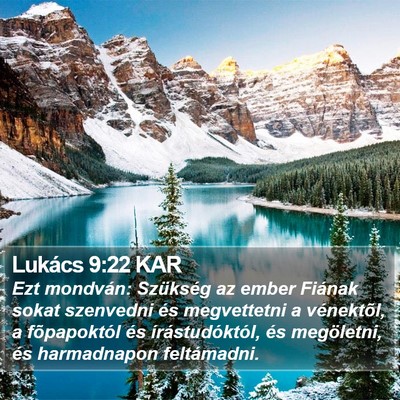 Lukács 9:22 KAR Bible Verse Image