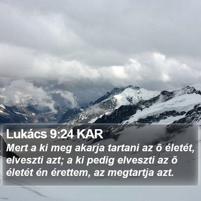 Lukács 9:24 KAR Bible Verse Image