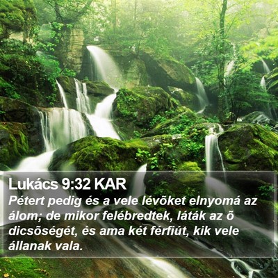 Lukács 9:32 KAR Bible Verse Image