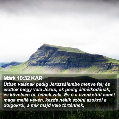 Márk 10:32 KAR Bible Verse Image