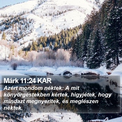 Márk 11:24 KAR Bible Verse Image