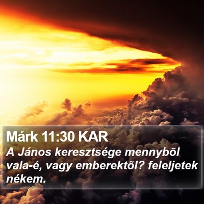 Márk 11:30 KAR Bible Verse Image