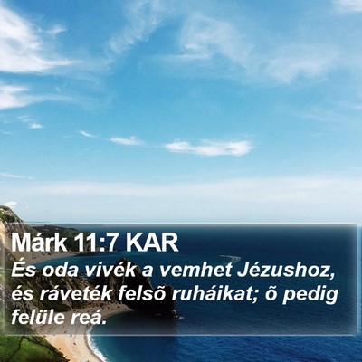 Márk 11:7 KAR Bible Verse Image
