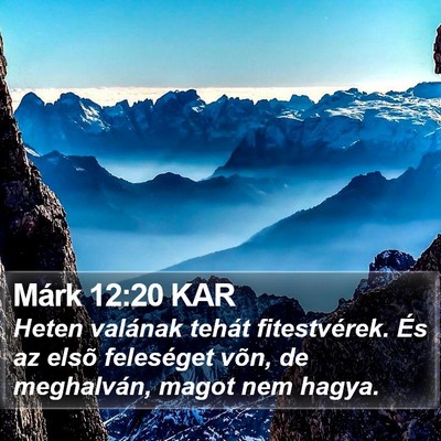 Márk 12:20 KAR Bible Verse Image