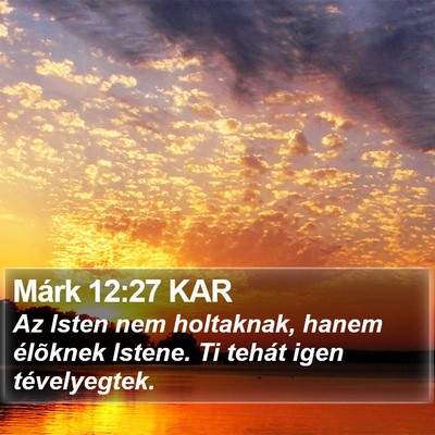 Márk 12:27 KAR Bible Verse Image