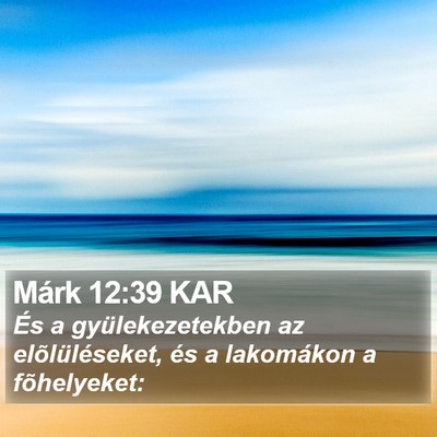 Márk 12:39 KAR Bible Verse Image