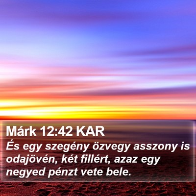 Márk 12:42 KAR Bible Verse Image