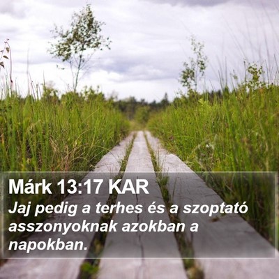 Márk 13:17 KAR Bible Verse Image