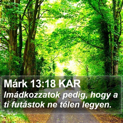 Márk 13:18 KAR Bible Verse Image