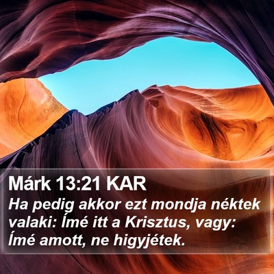 Márk 13:21 KAR Bible Verse Image