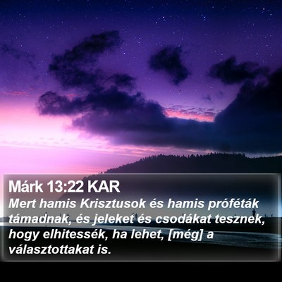 Márk 13:22 KAR Bible Verse Image