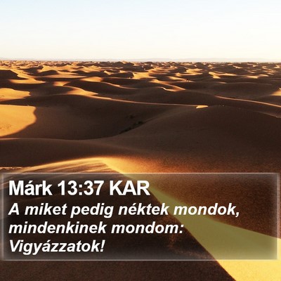 Márk 13:37 KAR Bible Verse Image