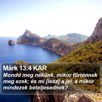 Márk 13:4 KAR Bible Verse Image