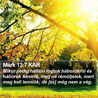 Márk 13:7 KAR Bible Verse Image