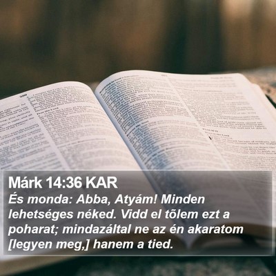Márk 14:36 KAR Bible Verse Image