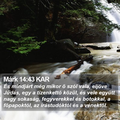 Márk 14:43 KAR Bible Verse Image