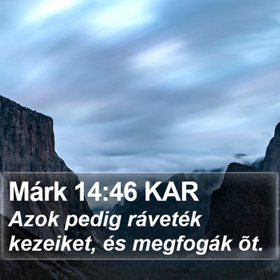 Márk 14:46 KAR Bible Verse Image