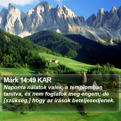 Márk 14:49 KAR Bible Verse Image