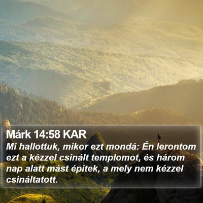 Márk 14:58 KAR Bible Verse Image