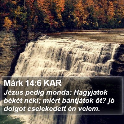 Márk 14:6 KAR Bible Verse Image