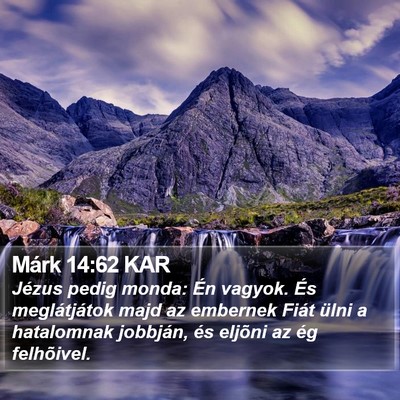 Márk 14:62 KAR Bible Verse Image