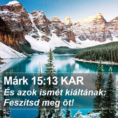 Márk 15:13 KAR Bible Verse Image