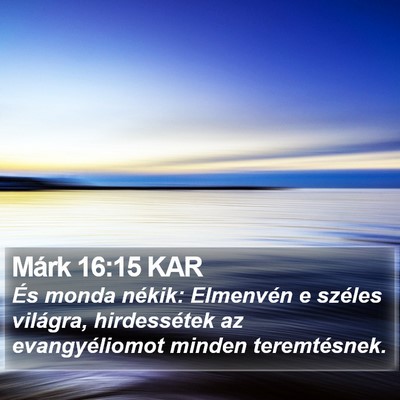 Márk 16:15 KAR Bible Verse Image