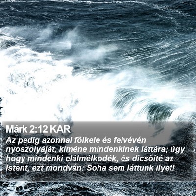 Márk 2:12 KAR Bible Verse Image