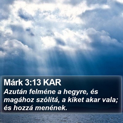 Márk 3:13 KAR Bible Verse Image