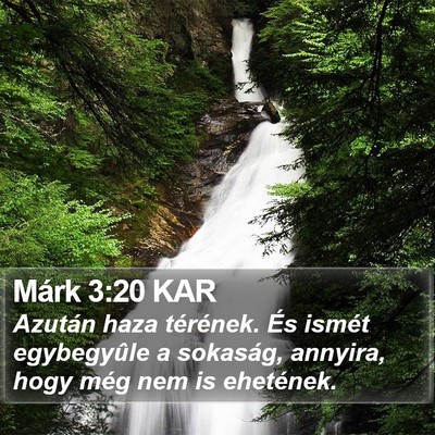 Márk 3:20 KAR Bible Verse Image