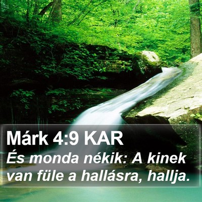 Márk 4:9 KAR Bible Verse Image