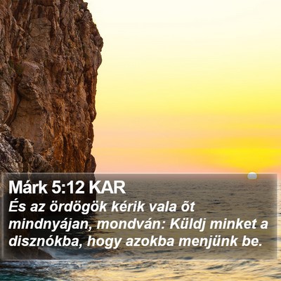 Márk 5:12 KAR Bible Verse Image