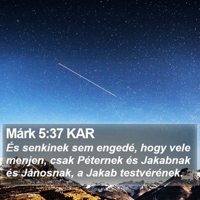Márk 5:37 KAR Bible Verse Image