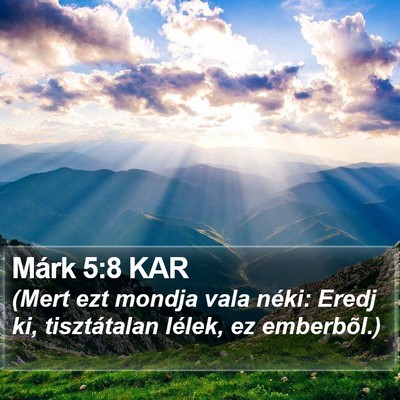 Márk 5:8 KAR Bible Verse Image
