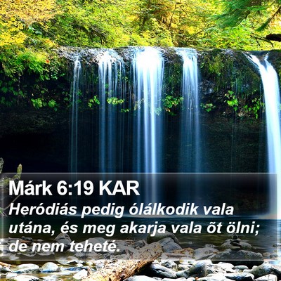 Márk 6:19 KAR Bible Verse Image