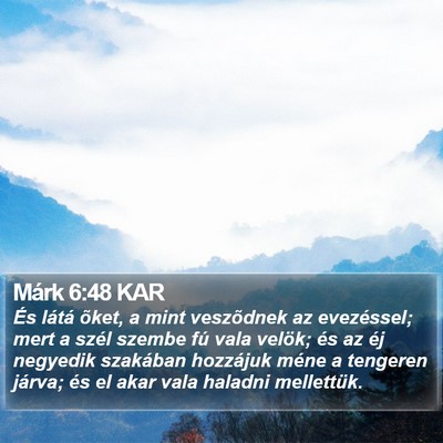 Márk 6:48 KAR Bible Verse Image