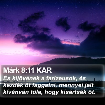 Márk 8:11 KAR Bible Verse Image