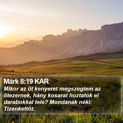 Márk 8:19 KAR Bible Verse Image