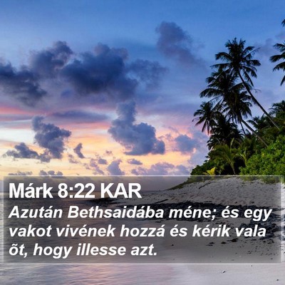 Márk 8:22 KAR Bible Verse Image