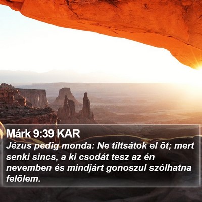 Márk 9:39 KAR Bible Verse Image
