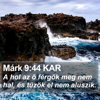 Márk 9:44 KAR Bible Verse Image