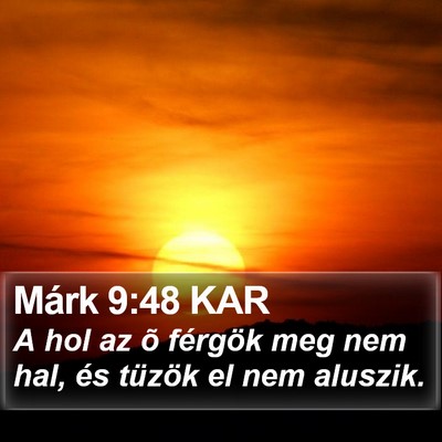 Márk 9:48 KAR Bible Verse Image