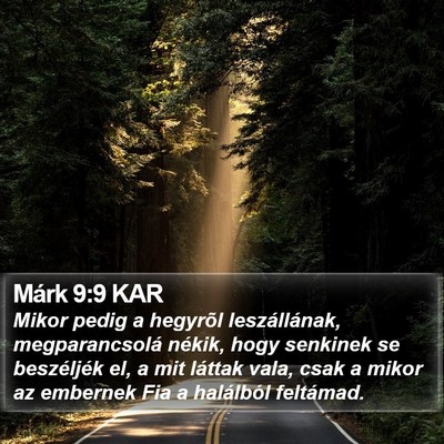 Márk 9:9 KAR Bible Verse Image